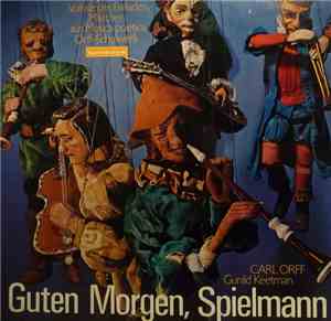 Carl Orff, Gunild Keetman - Guten Morgen, Spielmann