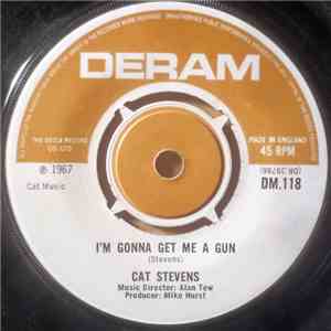 Cat Stevens - I'm Gonna Get Me A Gun
