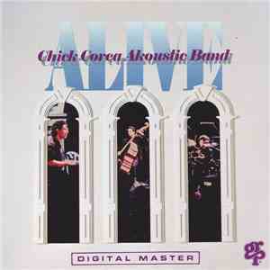 Chick Corea Akoustic Band - Alive