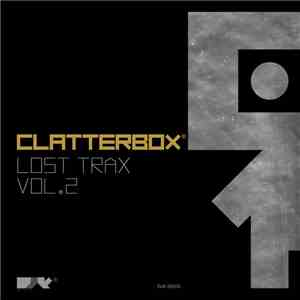 Clatterbox - Lost Trax Vol. 2