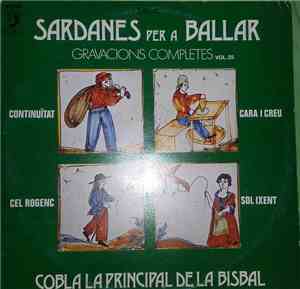 Cobla La Principal De La Bisbal - Sardanes Per A Ballar - Gravacions Comple ...