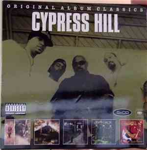 Cypress Hill - Original Album Classics