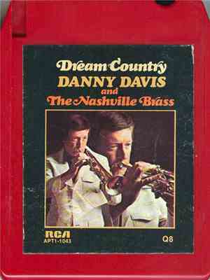 Danny Davis  And The Nashville Brass - Dream Country