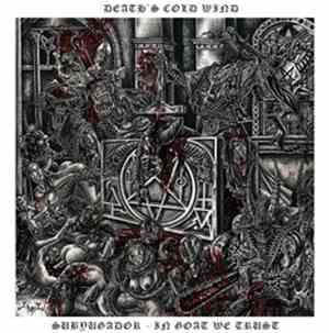 Death's Cold Wind - Subyugador - In Goat We Trust