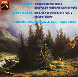 D'Indy / Saint-Saëns, Aldo Ciccolini / Orchestre De Paris / Serge Baudo - S ...
