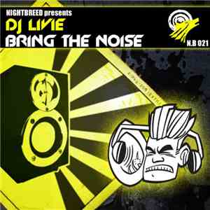 DJ Livie - Bring The Noise