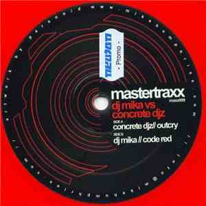 DJ Mika vs. Concrete DJz - Outcry / Code Red
