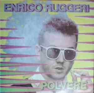 Enrico Ruggeri - Polvere