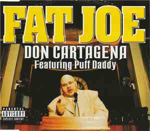 Fat Joe Feat. Puff Daddy - Don Cartagena