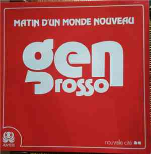 Gen Rosso - Matin D'Un Monde Nouveau