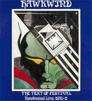 Hawkwind - The Text Of Festival (Hawkwind Live 1970-2)