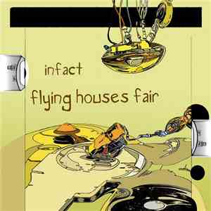 Infact - Flying Houses Fair