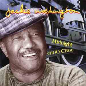 Jackie Washington - Midnight Choo Choo
