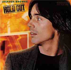 Jackson Browne - Hold Out