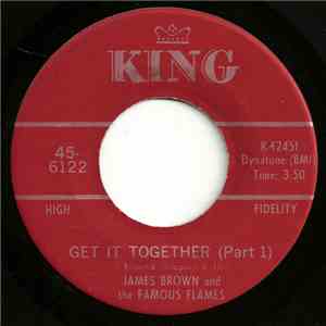 James Brown And The Famous Flames - Get It Together