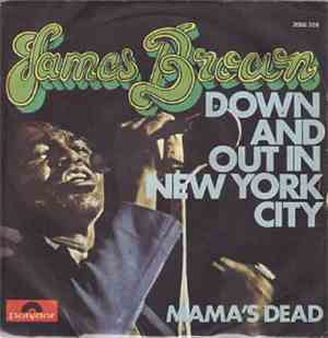 James Brown - Down And Out In New York City
