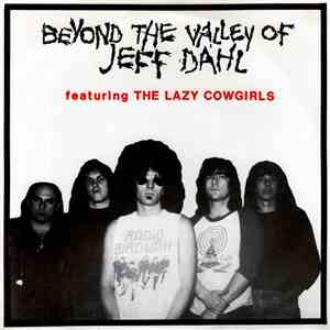 Jeff Dahl Featuring The Lazy Cowgirls - Beyond The Valley Of Jeff Dahl