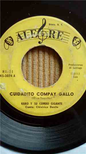 Kako Y Su Combo Gigante - Cuidadito Compay Gallo-La Plena De San Antón
