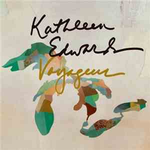 Kathleen Edwards - Voyageur