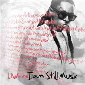 Lil Wayne - I Am Still Music