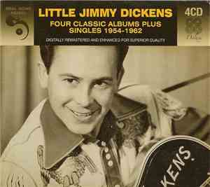 Little Jimmy Dickens - Four Classic Albums Plus Singles 1954-1962