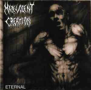 Malevolent Creation - Eternal