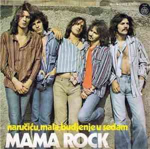 Mama Rock - Naručiću, Mala, Buđenje U Sedam