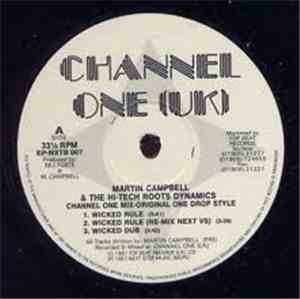 Martin Campbell & The Hi Tech Roots Dynamics - Wicked Rule / Everywhere I W ...
