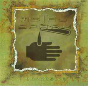 Metal Spark - Corrosive