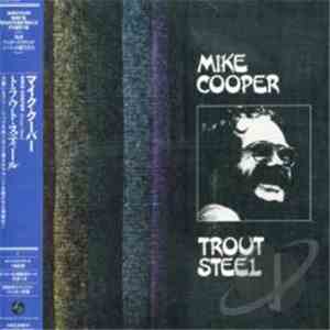 Mike Cooper - Trout Steel