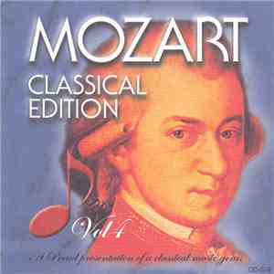 Mozart - Classics Edition Mozart / 音楽の天才 モーツァルト Vol.4