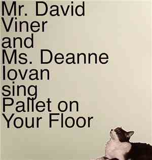 Mr. David Viner / Deanne Lovan - Pallet On Your Floor