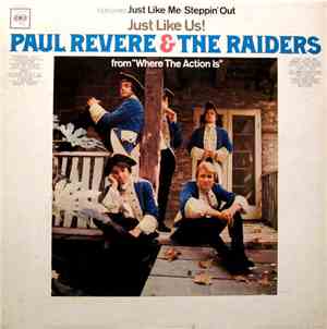 Paul Revere & The Raiders - Just Like Us!