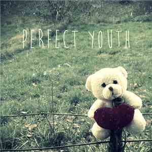 Perfect Youth - Demo '13