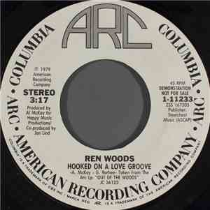 Ren Woods - Hooked On A Love Groove