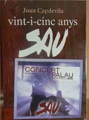 Sau - Vint-I-Cinc Anys / Concert Al Palau D´Esports BCN 1996
