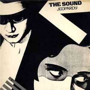 Sound, The  - Jeopardy