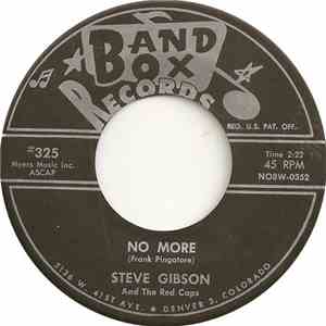 Steve Gibson And The Red Caps - No More / Peppermint Baby