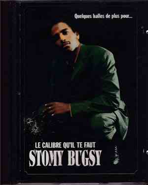 Stomy Bugsy - Quelques Balles De Plus Pour... Le Calibre Qu'Il Te Faut