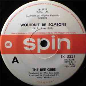 The Bee Gees - Wouldn't I Be Someone