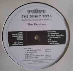 The Dinky Toys - Out In The Streets (She Boom...) - The Remixes