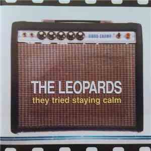 The Leopards - They Tried Staying Calm