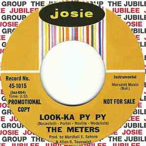 The Meters - Look-Ka Py Py