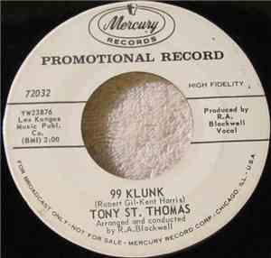 Tony St. Thomas - 99 Klunk / Little David