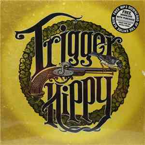 Trigger Hippy - Trigger Hippy