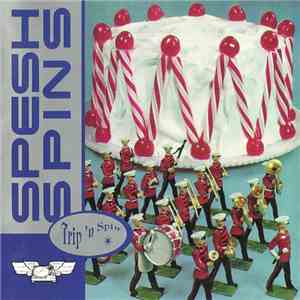 Various - Spesh Spins Trip 'N Spin