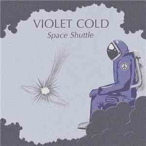 Violet Cold - Space Shuttle
