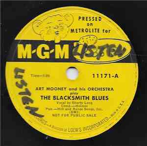 Art Mooney And His Orchestra - The Blacksmith Blues / You're Not Worth My T ...