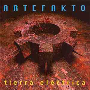 Artefakto - Tierra Eléctrica
