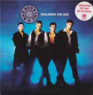 Bad Boys Inc. - Walking On Air